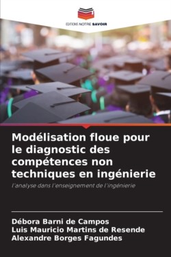 Modélisation floue pour le diagnostic des compétences non techniques en ingénierie