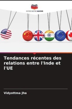 Tendances récentes des relations entre l'Inde et l'UE