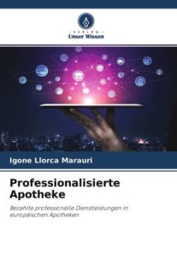 Professionalisierte Apotheke