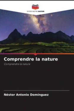 Comprendre la nature