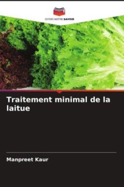 Traitement minimal de la laitue