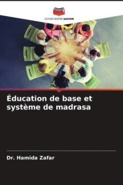 Éducation de base et système de madrasa