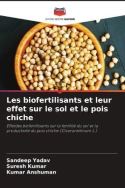 Les biofertilisants et leur effet sur le sol et le pois chiche