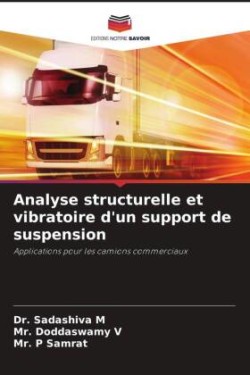 Analyse structurelle et vibratoire d'un support de suspension