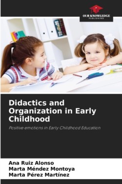 Didactics and Organization in Early Childhood
