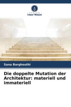 doppelte Mutation der Architektur