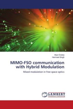 MIMO-FSO communication with Hybrid Modulation