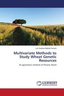 Multivariate Methods to Study Wheat Genetic Resources