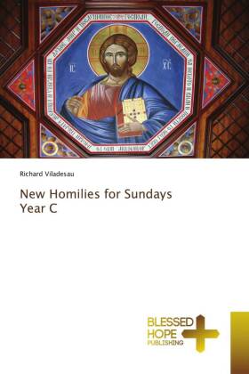 New Homilies for Sundays Year C