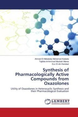 Synthesis of Pharmacologically Active Compounds from Oxazolones