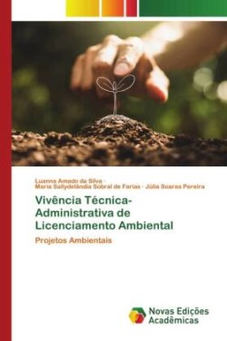 Vivência Técnica-Administrativa de Licenciamento Ambiental