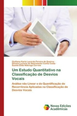 Um Estudo Quantitativo na Classificação de Desvios Vocais