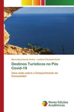 Destinos Turísticos no Pós Covid-19