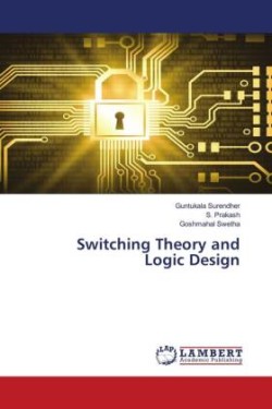 Switching Theory and Logic Design