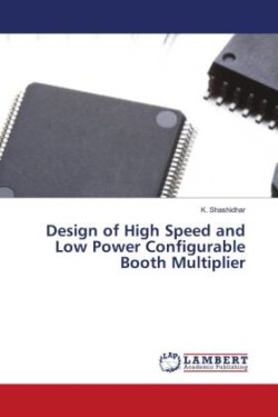 Design of High Speed and Low Power Configurable Booth Multiplier