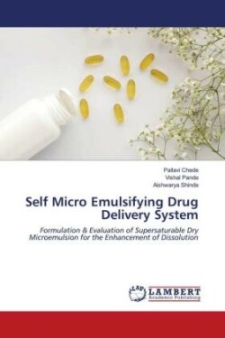 Self Micro Emulsifying Drug Delivery System