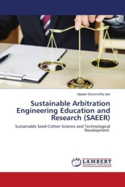 Sustainable Arbitration Engineering Education and Research (SAEER)