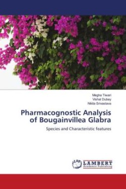 Pharmacognostic Analysis of Bougainvillea Glabra