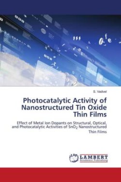 Photocatalytic Activity of Nanostructured Tin Oxide Thin Films