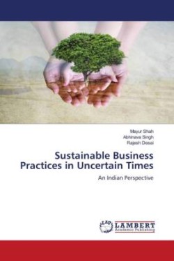 Sustainable Business Practices in Uncertain Times