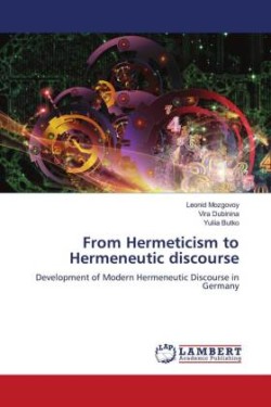 From Hermeticism to Hermeneutic discourse