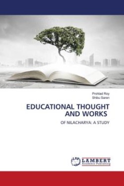 EDUCATIONAL THOUGHT AND WORKS