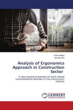 Analysis of Ergonomics Approach in Construction Sector