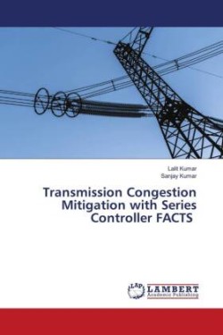Transmission Congestion Mitigation with Series Controller FACTS