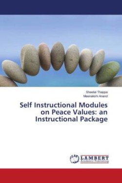 Self Instructional Modules on Peace Values: an Instructional Package