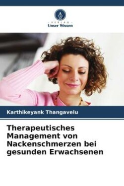 Therapeutisches Management von Nackenschmerzen bei gesunden Erwachsenen