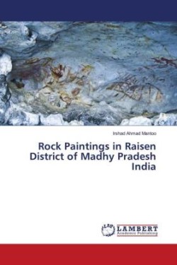 Rock Paintings in Raisen District of Madhy Pradesh India