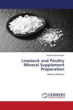 Livestock and Poultry Mineral Supplement Preparation