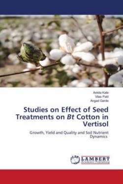 Studies on Effect of Seed Treatments on Bt Cotton in Vertisol