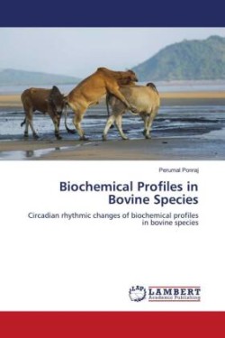 Biochemical Profiles in Bovine Species