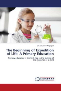 The Beginning of Expedition of Life: A Primary Education