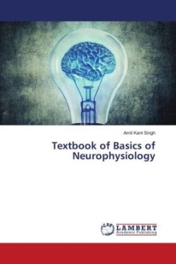 Textbook of Basics of Neurophysiology