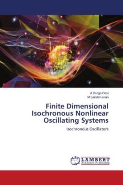Finite Dimensional Isochronous Nonlinear Oscillating Systems