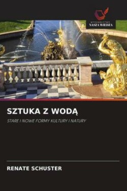 Sztuka Z WodĄ