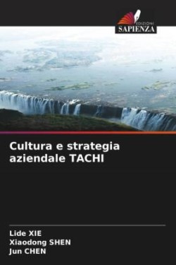 Cultura e strategia aziendale TACHI