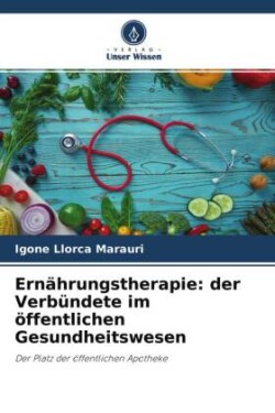 Ernährungstherapie: der Verbündete im öffentlichen Gesundheitswesen