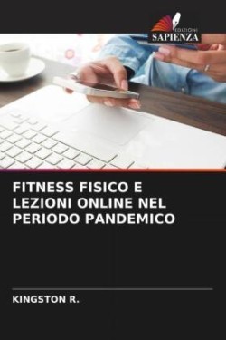 FITNESS FISICO E LEZIONI ONLINE NEL PERIODO PANDEMICO