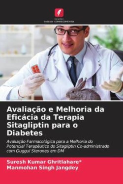 Avaliação e Melhoria da Eficácia da Terapia Sitagliptin para o Diabetes