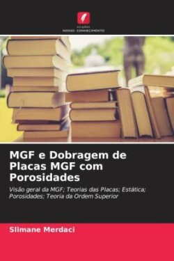 MGF e Dobragem de Placas MGF com Porosidades