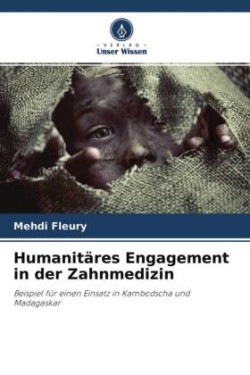 Humanitäres Engagement in der Zahnmedizin