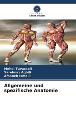 Allgemeine und spezifische Anatomie