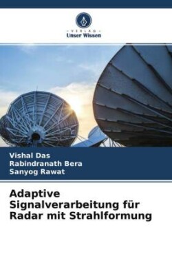 Adaptive Signalverarbeitung für Radar mit Strahlformung