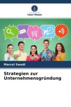 Strategien zur Unternehmensgründung