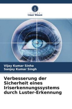 Verbesserung der Sicherheit eines Iriserkennungssystems durch Luster-Erkennung