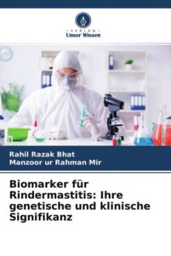 Biomarker für Rindermastitis: Ihre genetische und klinische Signifikanz