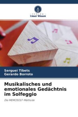 Musikalisches und emotionales Gedächtnis im Solfeggio